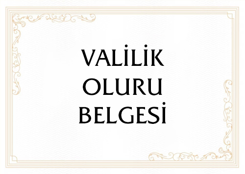 Valilik Oluru Belgesi